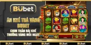 Ăn Khế Trả Vàng Bubet – Chim thần hái khế thưởng vàng mỗi ngày