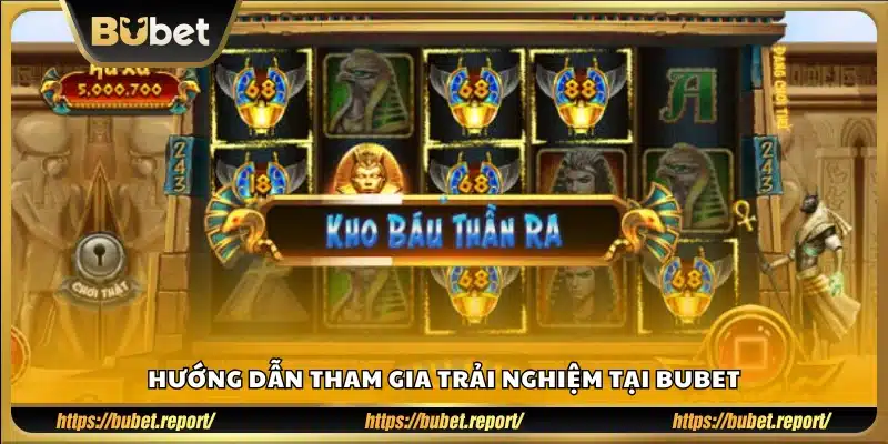 Cách bắt đầu chơi game nhanh chóng trên nền tảng Bubet